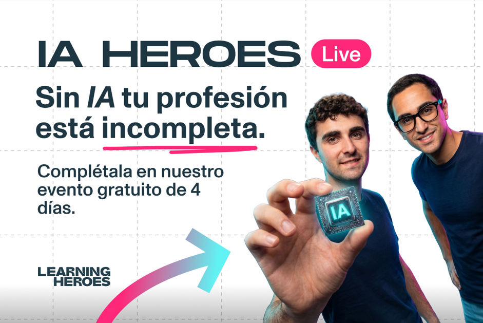 Learning Heroes: la formación en inteligencia artificial se consolida como una competencia transversal